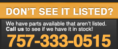 Don't see it listed? Give us a call!